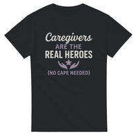 Load image into Gallery viewer, Caregivers Are the Real Heroes | Dementia &amp; Alzheimer’s Awareness Shirt | Gift for Caregivers | No Cape Needed Tee
