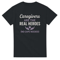 Load image into Gallery viewer, Caregivers Are the Real Heroes | Dementia &amp; Alzheimer’s Awareness Shirt | Gift for Caregivers | No Cape Needed Tee
